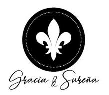 GRACIA & SUREÑA
