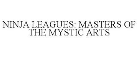 NINJA LEAGUES: MASTERS OF THE MYSTIC ARTS