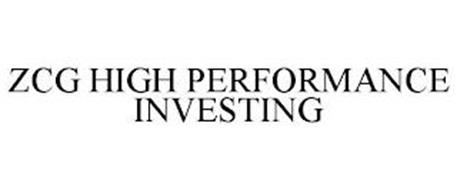 ZCG HIGH PERFORMANCE INVESTING