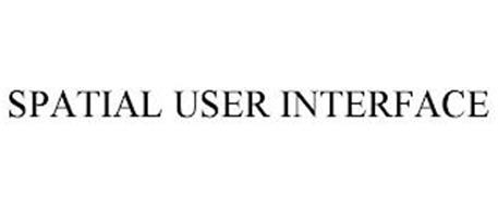 SPATIAL USER INTERFACE
