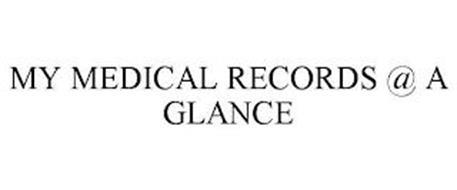 MY MEDICAL RECORDS @ A GLANCE