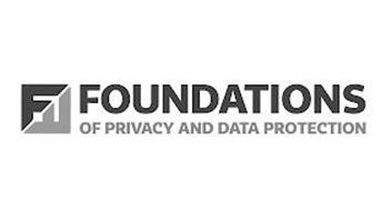 FOUNDATIONS OF PRIVACY AND DATA PROTECTION