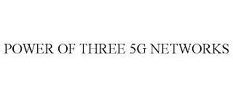 POWER OF THREE 5G NETWORKS