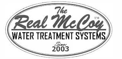 THE REAL MCCOY WATER TREATMENT SYSTEMS SINCE 2003