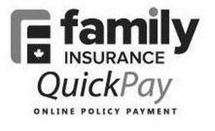 FAMILY INSURANCE QUICK PAY ONLINE POLICY PAYMENT
