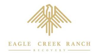 EAGLE CREEK RANCH RECOVERY