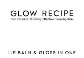 GLOW RECIPE FRUIT-FORWARD. CLINICALLY EFFECTIVE. GLOWING SKIN. LIP BALM & GLOSS IN ONE