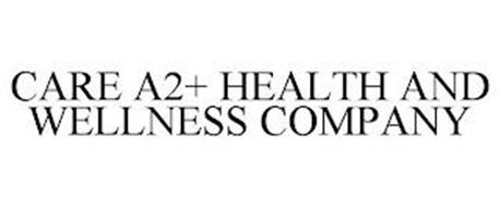 CARE A2+ HEALTH AND WELLNESS COMPANY