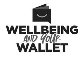 WELLBEING AND YOUR WALLET