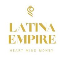 LATINA EMPIRE HEART MIND MONEY