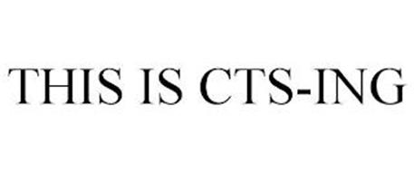 THIS IS CTS-ING