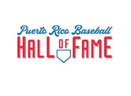 PUERTO RICO BASEBALL HALL OF FAME