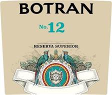 BOTRAN NO. 12 RESERVA SUPERIOR