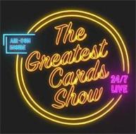 THE GREATEST CARDS SHOW AIR-CON INSIDE 24/7 LIVE
