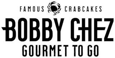 FAMOUS CRABCAKES BOBBY CHEZ GOURMET TO GO