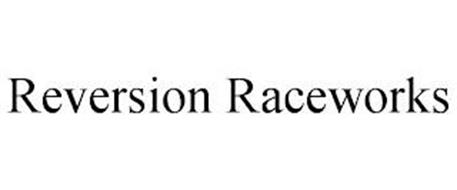 REVERSION RACEWORKS