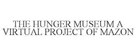 THE HUNGER MUSEUM A VIRTUAL PROJECT OF MAZON