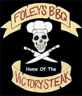 FOLEY'S BBQ HOME OF THE VICTORY STEAK