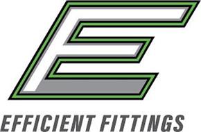 EF EFFICIENT FITTINGS