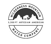 WILDERNESS MOUNTAIN 3,300 FT ARTESIAN AMERICAN WATER COMPANY