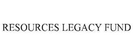 RESOURCES LEGACY FUND