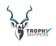 TROPHY SHIPPERS
