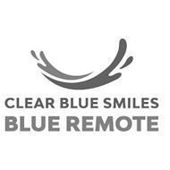 CLEAR BLUE SMILES BLUE REMOTE