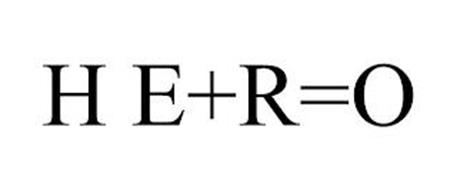 H E+R=O