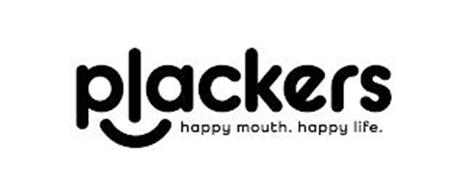 PLACKERS HAPPY MOUTH. HAPPY LIFE.