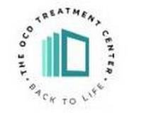 · THE OCD TREATMENT CENTER · BACK TO LIFE