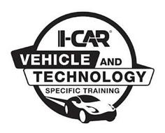 I-CAR VEHICLE AND TECHNOLOGY SPECIFIC TRAINING