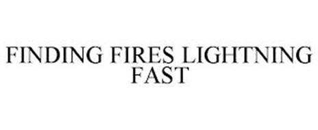 FINDING FIRES LIGHTNING FAST