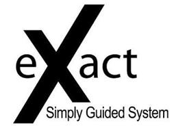 EXACT SIMPLY GUIDED SYSTEM