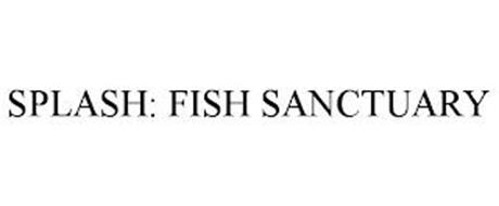 SPLASH: FISH SANCTUARY