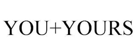 YOU+YOURS