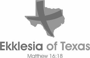 EKKLESIA OF TEXAS MATTHEW 16:18