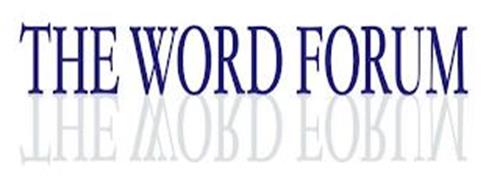 THE WORD FORUM