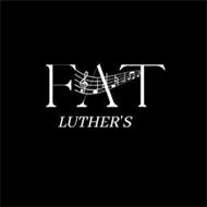 FAT LUTHER'S