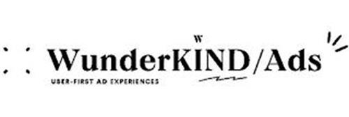 WUNDERKIND/ADS USER-FIRST AD EXPERIENCES
