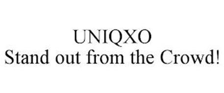 UNIQXO STAND OUT FROM THE CROWD!