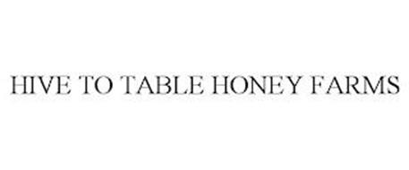 HIVE TO TABLE HONEY FARMS
