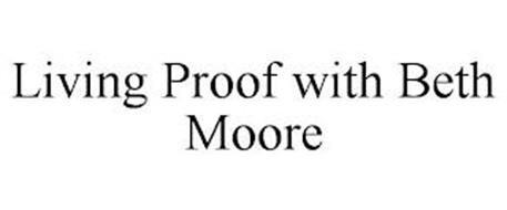 LIVING PROOF WITH BETH MOORE