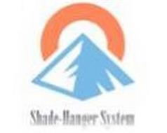 SHADE-HANGER SYSTEM