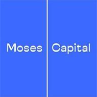 MOSES CAPITAL
