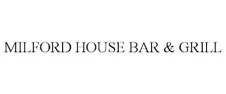 MILFORD HOUSE BAR & GRILL
