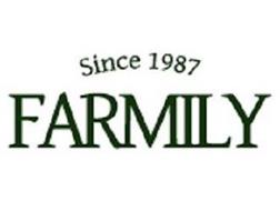 SINCE 1987 FARMILY