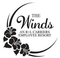 THE WINDS AN R+L CARRIERS EMPLOYEE RESORT