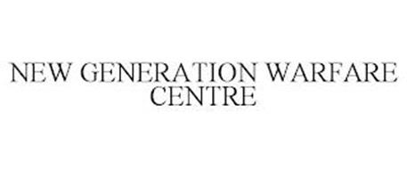 NEW GENERATION WARFARE CENTRE