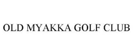 OLD MYAKKA GOLF CLUB
