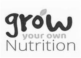 GROW YOUR OWN NUTRITION